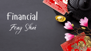 Read more about the article Financial Feng Shui: Positioning Your Space for Prosperity
