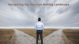 Read more about the article The Science and Art of Effective Decision Making