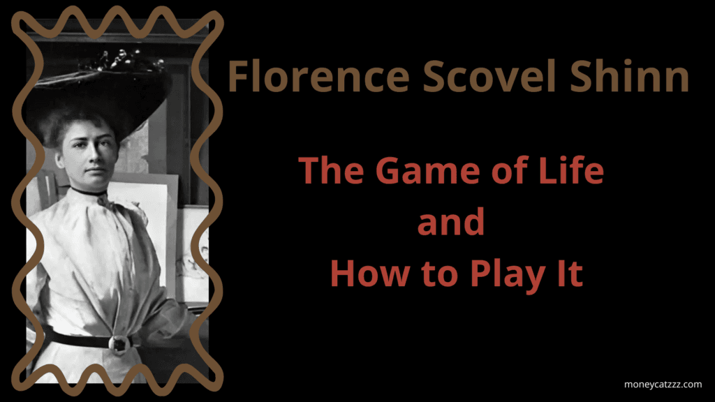 The Game of Life Florence Scovel Shinn